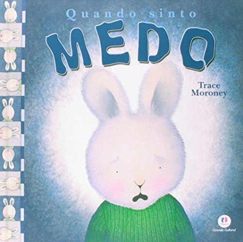 Quando Sinto Medo 1ª Ed.2008