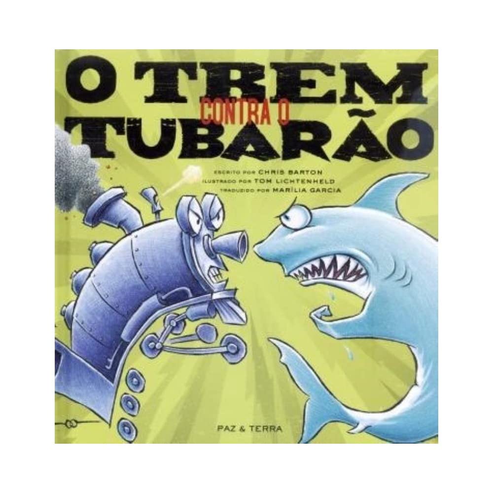 O Trem Contra O Tubarão
