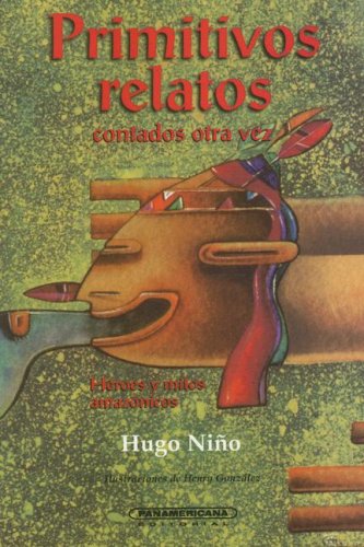 Primitivos relatos contados otra vez / Original Tales Retold (Spanish Edition)