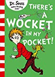 There's A Wocket In My Pocket