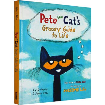 Pete the Cat's Groovy,Guide to Life