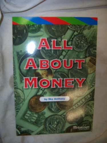 Harcourt School Publishers Storytown Ell Rdr All about Money G4 Stry 08