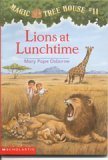 Lions at Lunchtime (Magic Tree House #11)