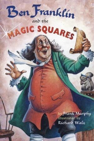 Ben Franklin and the Magic Squares