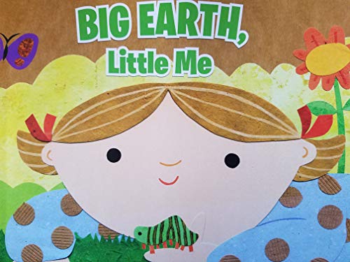 Big Earth, Little Me