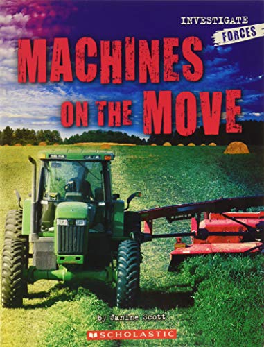 Investigators: Forces: Machines on the Move