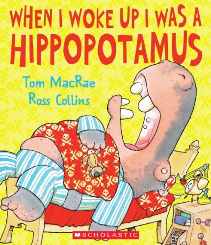 When I Woke Up I Was a Hippopotamus