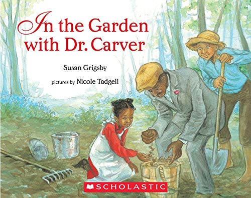 In the Garden with Dr. Carver
