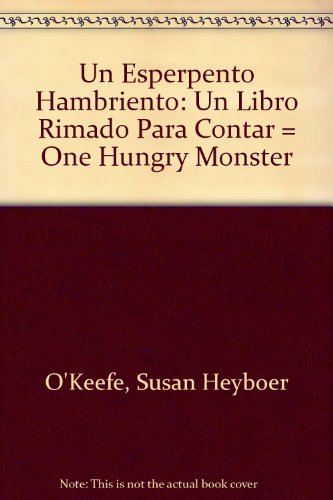 Un Esperpento Hambriento Un Libro Rimado Para Contar One Hungry Monster (2001 publication)