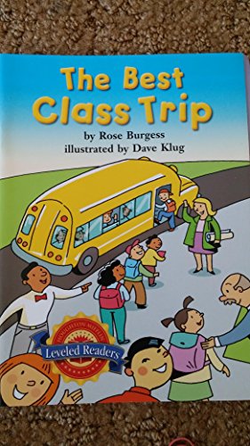 Houghton Mifflin Reading Leveled Readers: Level 1.7.1 on LVL the Best Class Trip