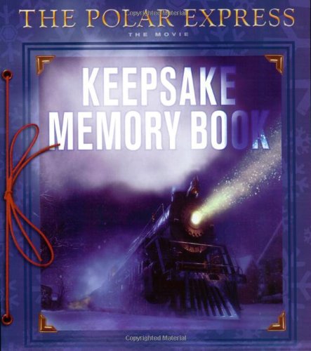The Polar Express the Movie: Keepsake Memory Book