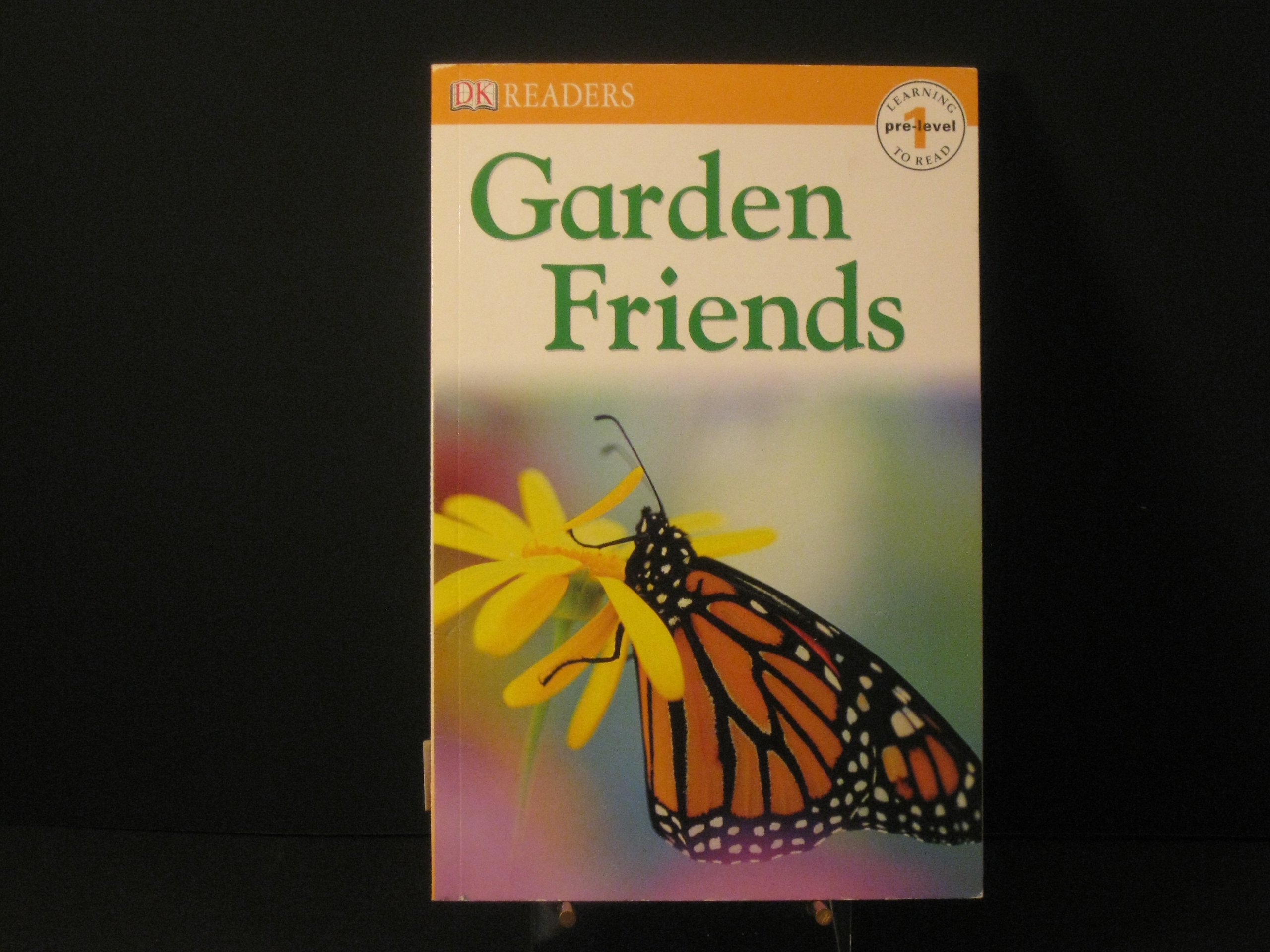 Garden Friends (DK Readers, Pre -- Level 1)