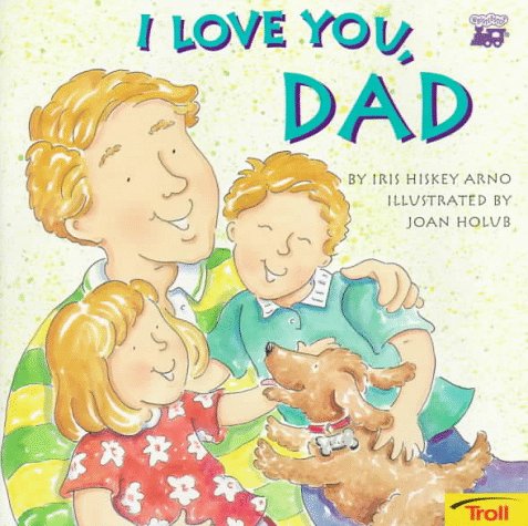 I Love You, Dad