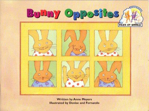 Steck-Vaughn Pair-It Books Emergent Stage 1: Student Reader Bunny Opposites, Story Book