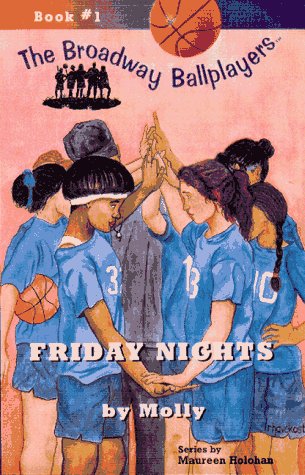 Friday Nights by Molly (The Broadway Ballplayers Book #1)