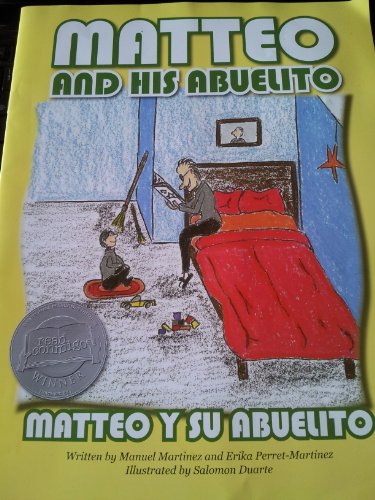 Matteo and His Abuelito (matteo y su abuelito, SPANISH WITH ENGLISH)