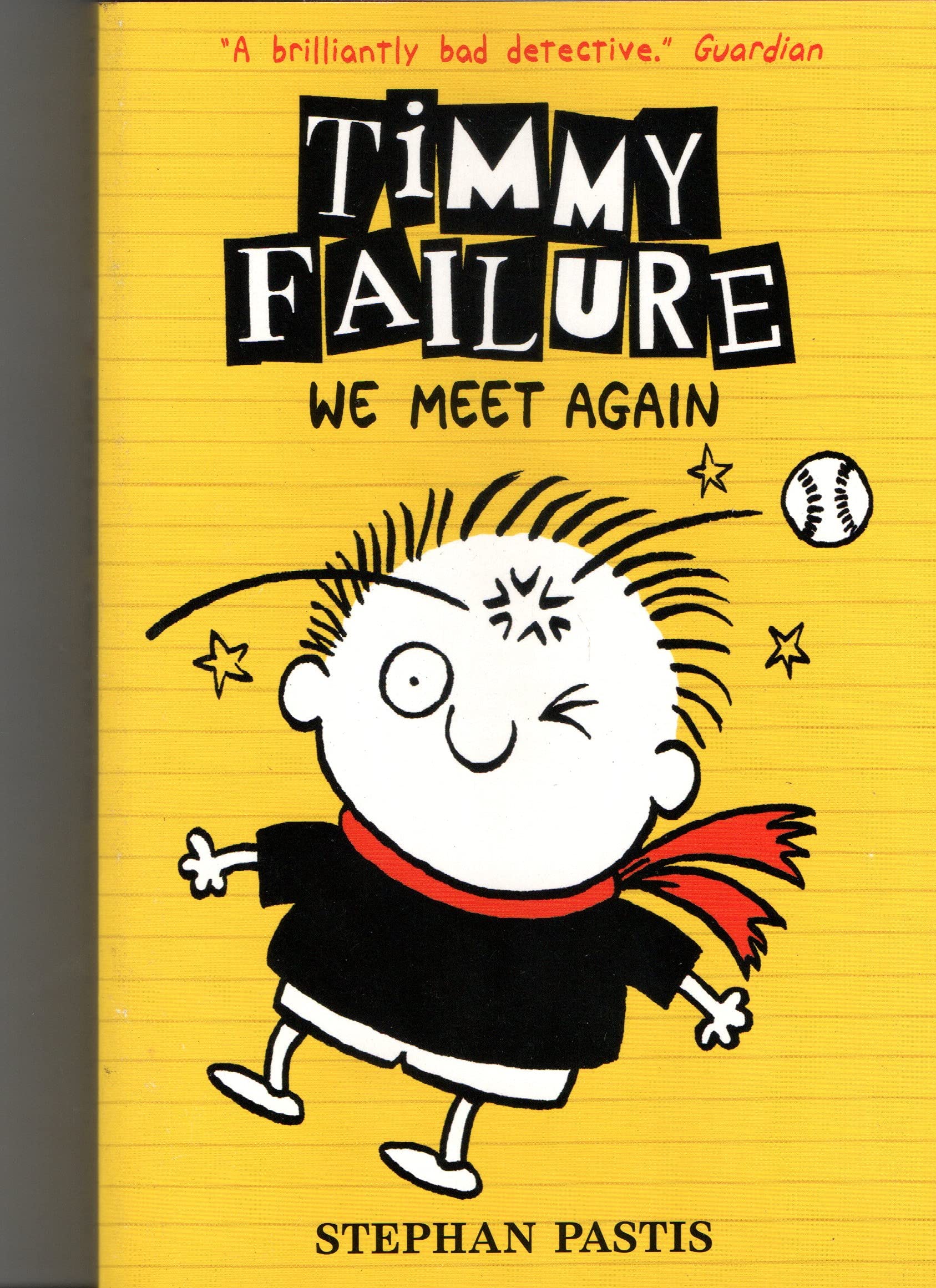 We Meet Again Timmy Failure