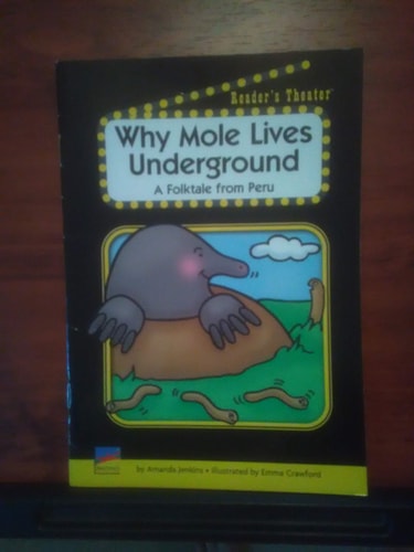 Why Mole Lives Underground - A Folktale from Peru