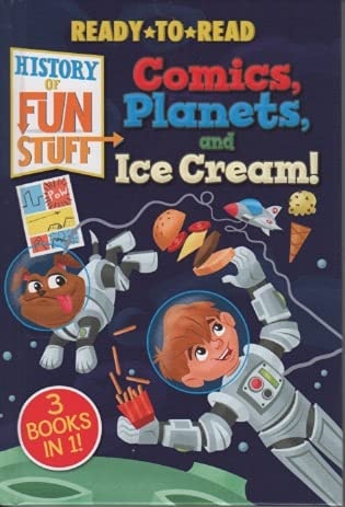 Comics, Planets, and Ice Cream 3 Books in 1!