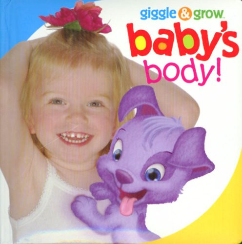 Giggle and Grow Baby's Body!