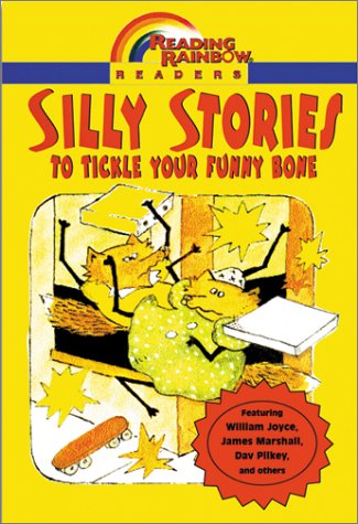 Silly Stories: To Tickle Your Funny Bone