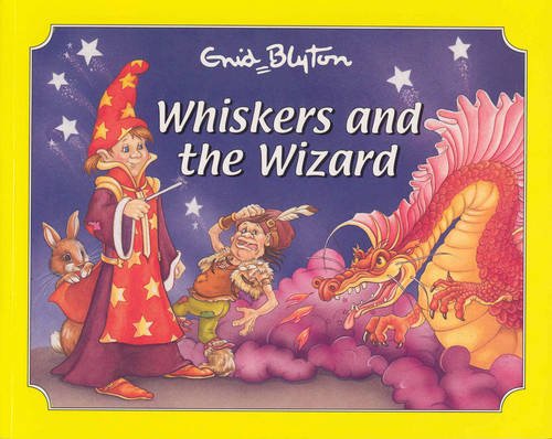 Whiskers and the Wizard (Picture Story Books)