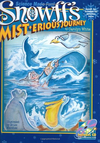 Snowff's MIST.erious Journey (Snowff the Snowflake Kid Adventure)