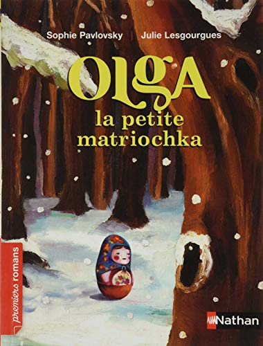 OLGA la petite matriochka - collection TRAMPOLINE CE1