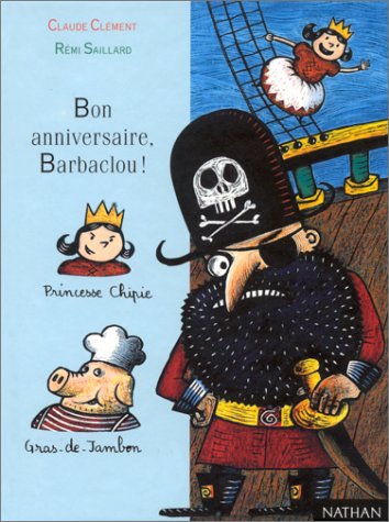 Bon anniversaire, Barbaclou!