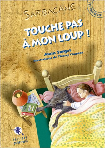 Touche pas à mon loup