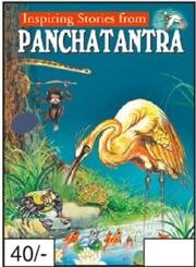 Inspiring Stories from Panchatantra Age Long Treasure of Moral Stories Full of Entertainment