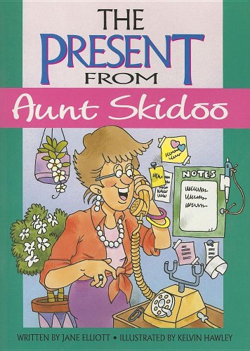 The Present from Aunt Skidoo (Literacy 2000 Stage 8)