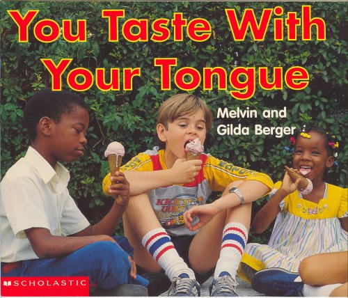 You Taste With Your Tongue