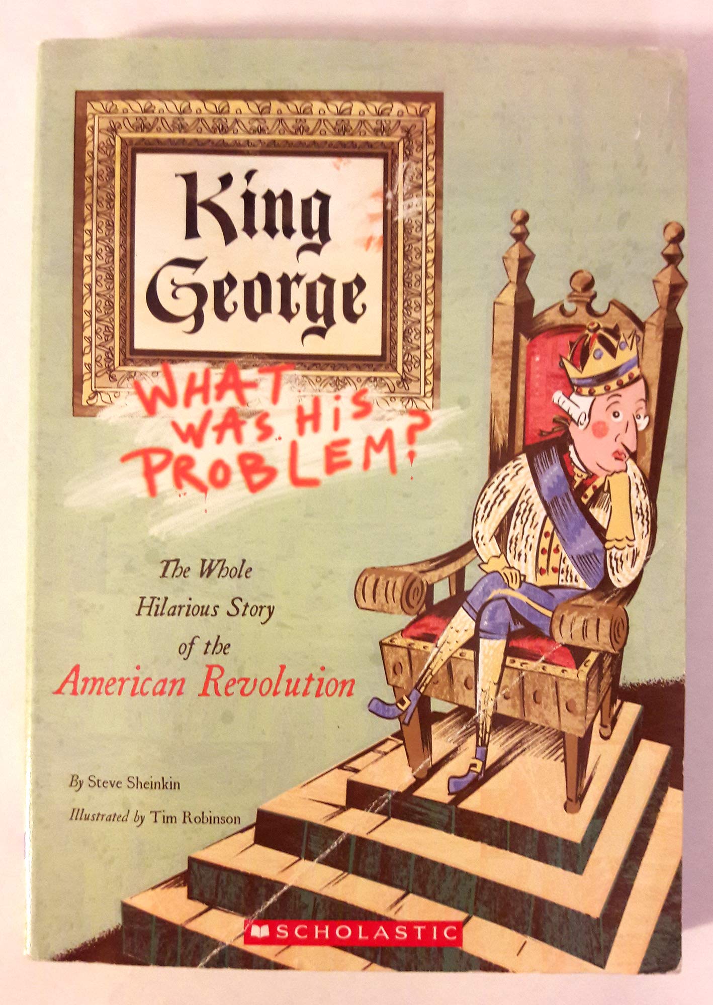 King George: What Was His Problem?