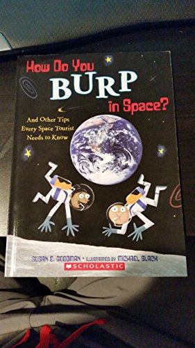 How Do You Burp in Space?