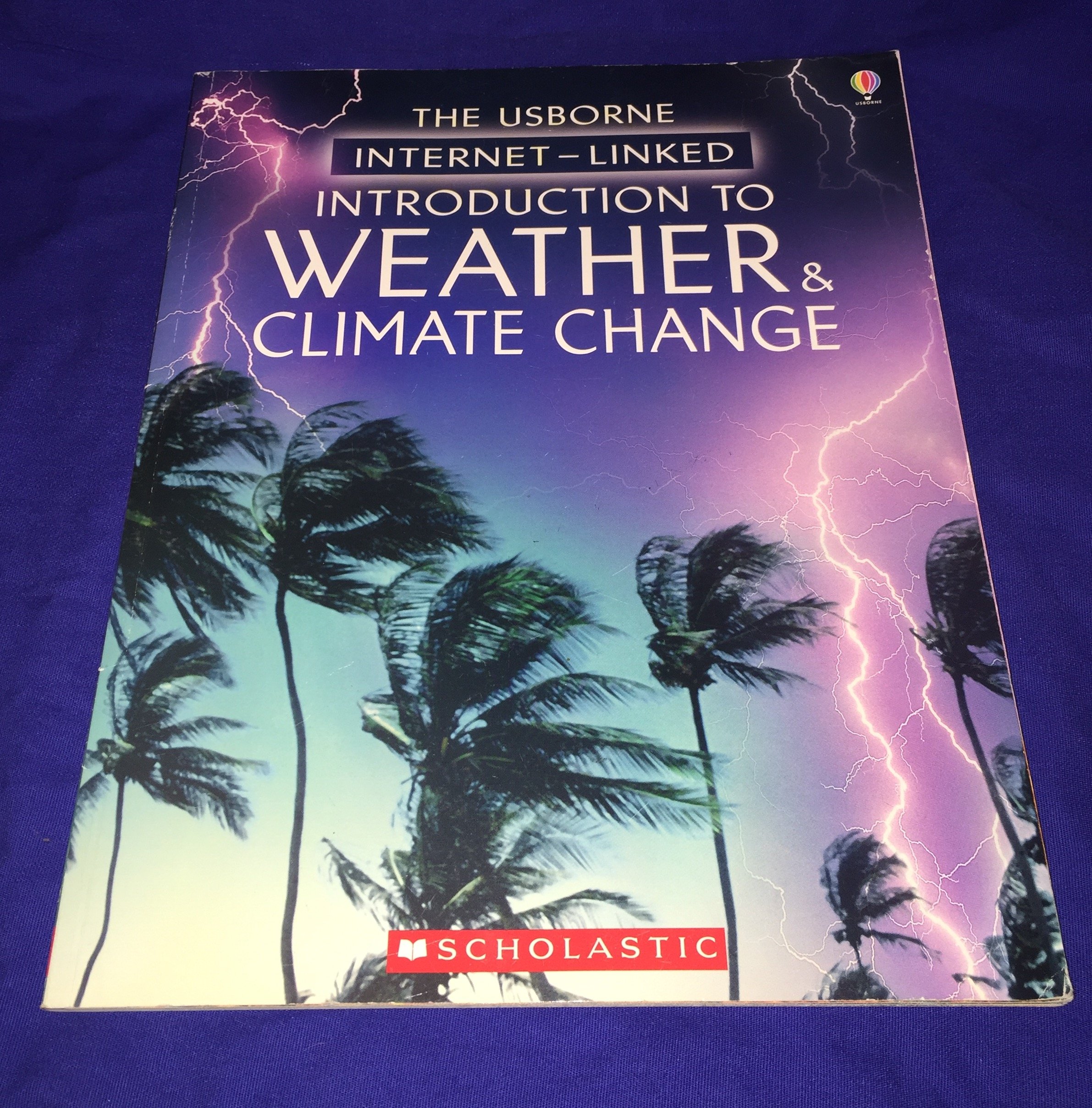 Usborne Internet-linked Introduction To Weather & Climate Change