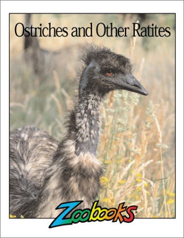 Ostriches and Other Ratites (Zoobooks Series)