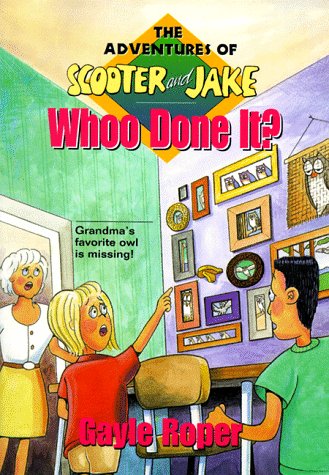 Whoo Done It? (Adventures of Scooter and Jake, 3)