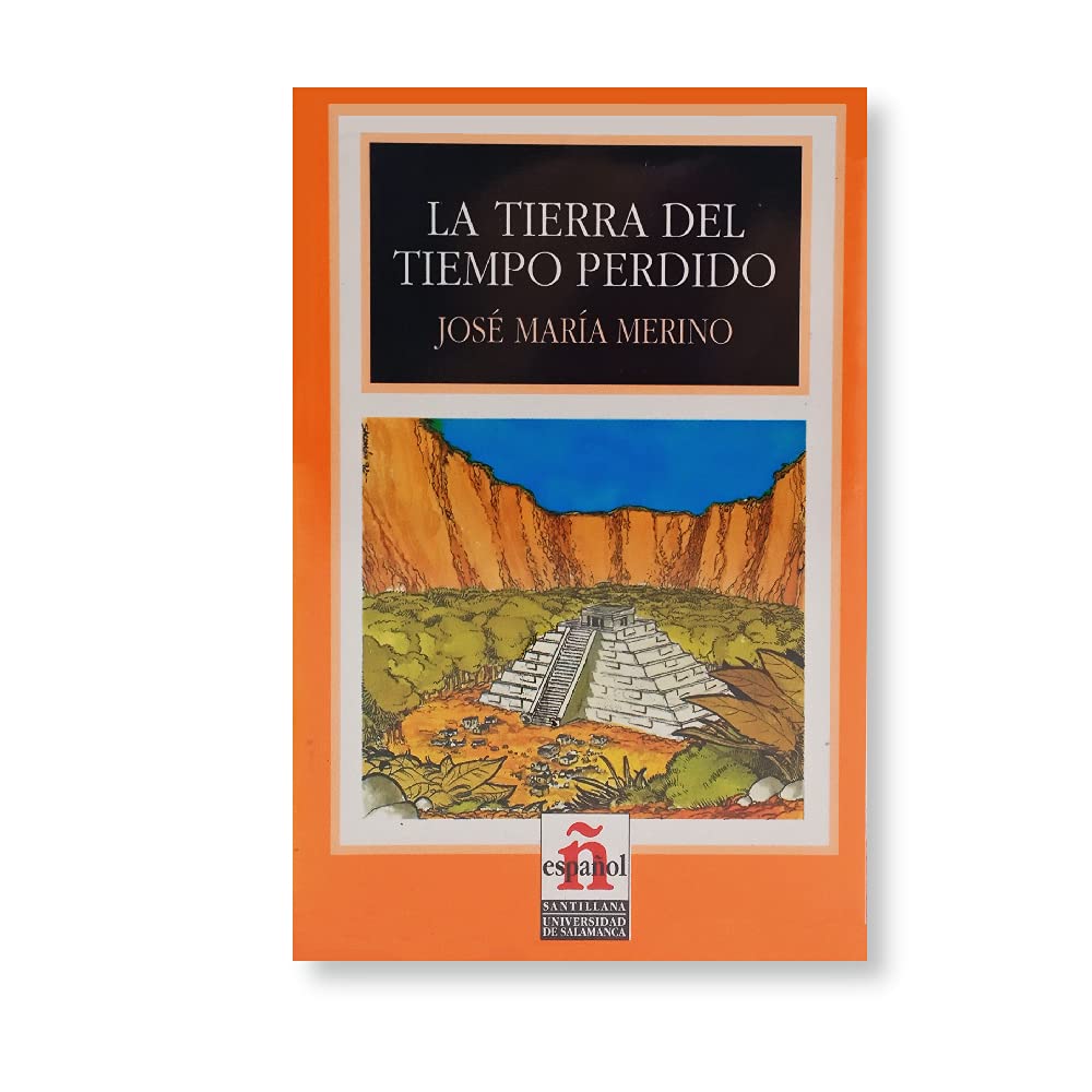 La Tierra Del Tiempo Perdido/ Land of Lost Time (Leer En Espanol, Level 4) (Spanish Edition)