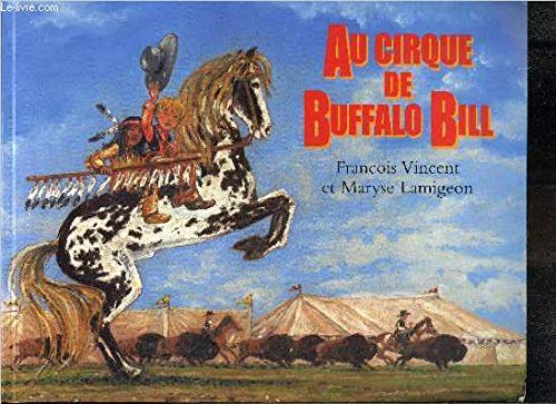 Au cirque de Buffalo Bill