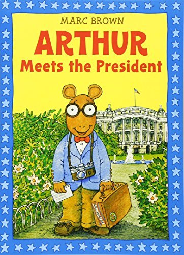 Arthur Meets the President By Brown Marc Tolon