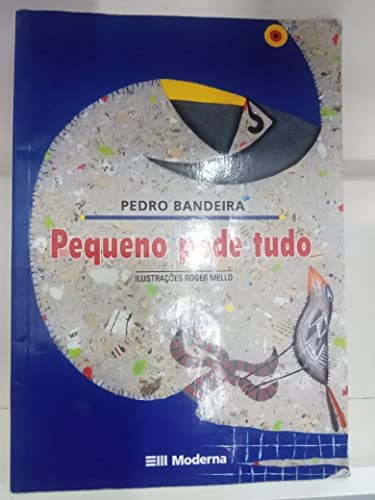 pequeno pode tudo bandeira pedro Ed. 2009