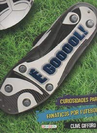 e gooool curiosidades para fanaticos por fut