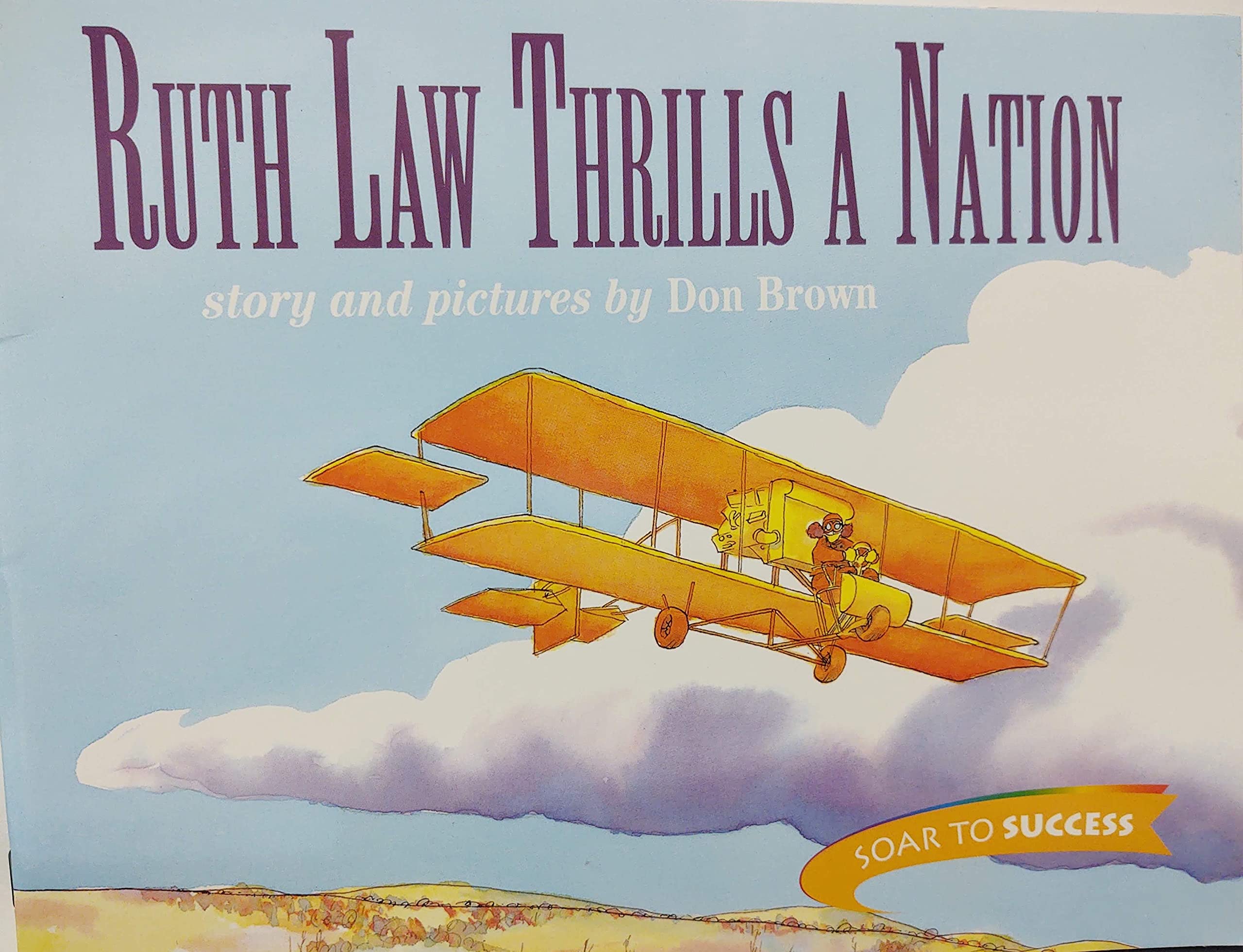 Houghton Mifflin Soar to Success: Ruth Law Nation Lv 6 RUTH LAW NATION (Read Soar to Success 1999)