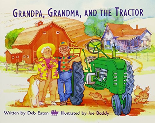 GRANDPA, GRANDMA, AND THE TRACTOR, SINGLE COPY, STAGE 3, BOOK 19, READY READERS