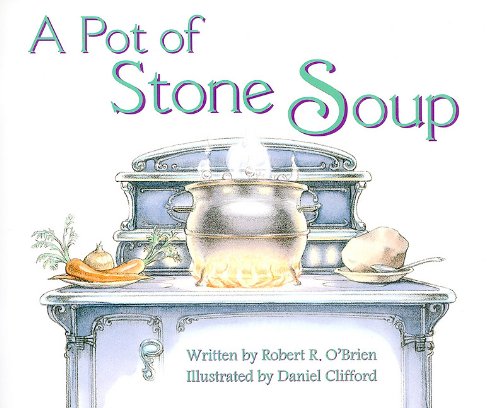 READY READERS, STAGE 5, BOOK 29, A POT OF STONE SOUP, SINGLE COPY