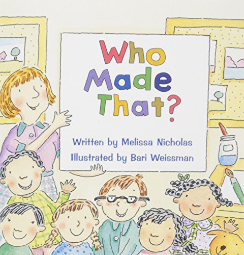 READY READERS, STAGE 1, BOOK 15, WHO MADE THAT?, SINGLE COPY