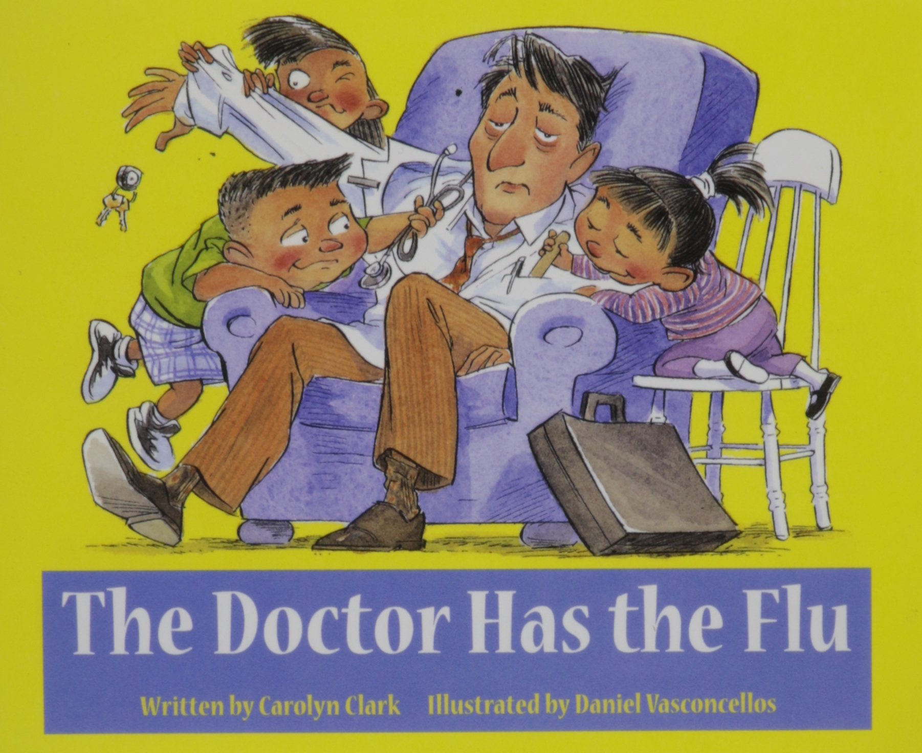 READY READERS, STAGE 3, BOOK 26, THE DOCTOR HAS THE FLU, SINGLE COPY