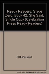 READY READERS, STAGE ZERO, BOOK 42, SHE SAID, SINGLE COPY