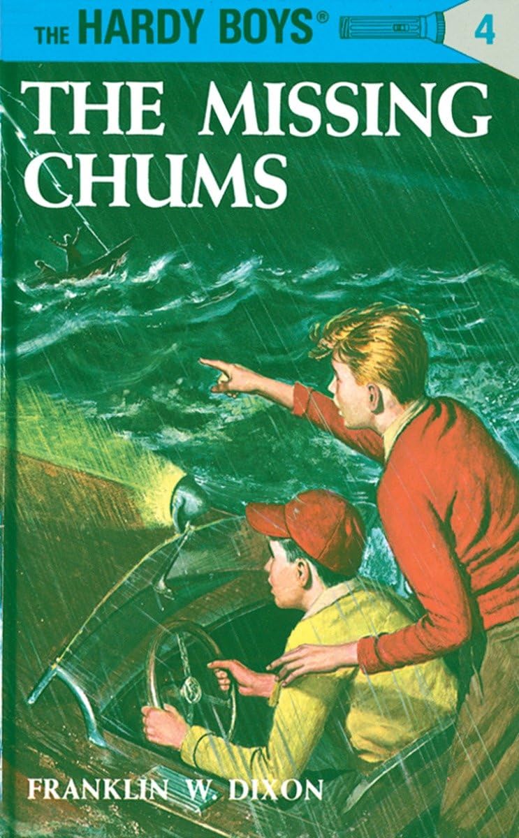 THE HARDY BOYS THE MISSING CHUMIS # 4